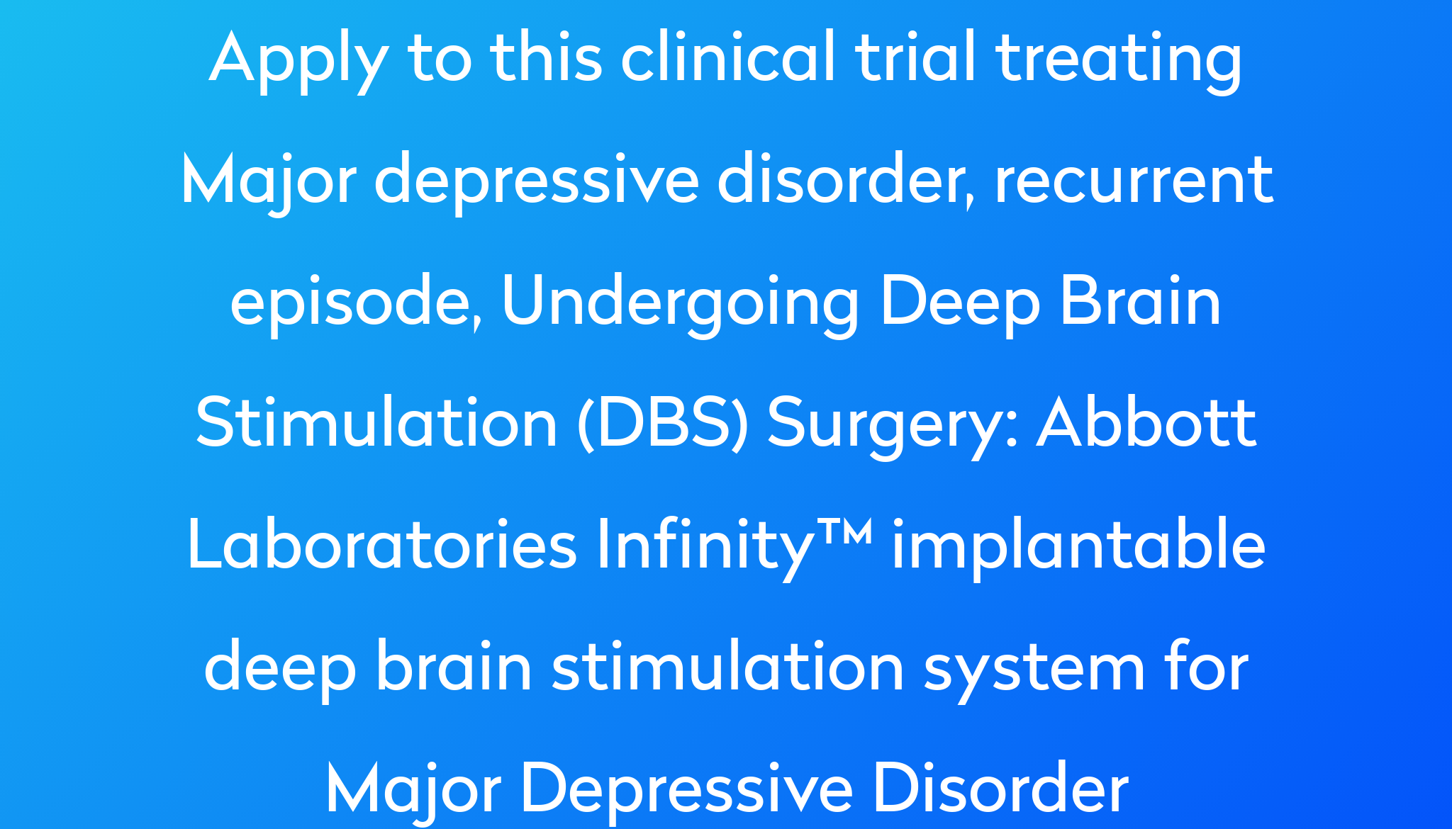 Abbott Laboratories Infinity™ Implantable Deep Brain Stimulation System ...